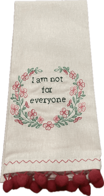 Needle Point Linen Tea Towels - I am not for Everyone