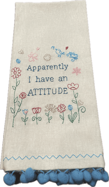 Needle Point Linen Tea Towels - Apparently I have an Attitude